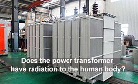 Does the power transformer have radiation to the human body?