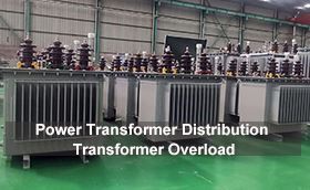 Power Transformer Distribution Transformer Overload