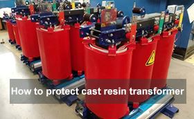 How to protect cast resin transformer?