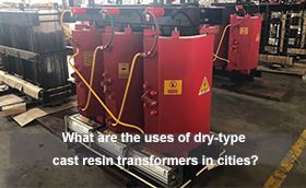 What are the uses of dry-type cast resin transformers in cities?