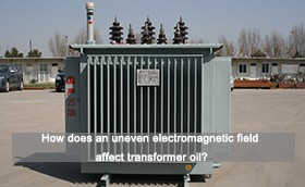 How does an uneven electromagnetic field affect transformer oil?