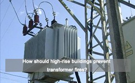 How should high-rise buildings prevent transformer fires?