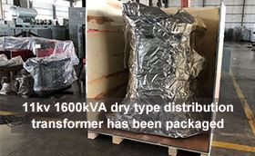 11kV 1600kVA Dry Type Distribution Transformer Has Been Packaged