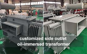 The Customized Side Outlet Oil-Immersed Transformer Has Been Produced