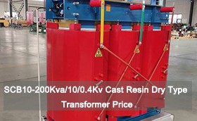 SCB10-200Kva/10/0.4Kv Cast Resin Dry Type Transformer Price