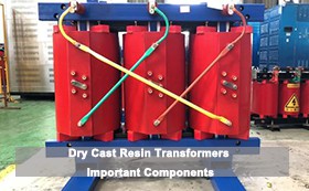 Dry Cast Resin Transformers Important Components