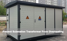 Prevent Substation Transformer From Overheating