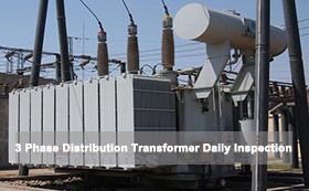 3 Phase Distribution Transformer Daily Inspection