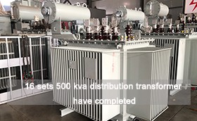 16 Sets 500 Kva Distribution Transformer Have Completed